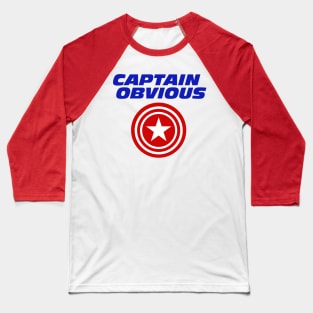 Captain Obvious Baseball T-Shirt